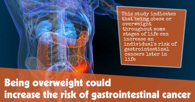 Being Overweight Could Increase The Risk Of Gastrointestinal Cancer