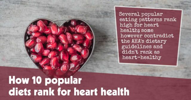 How 10 Popular Diets Rank For Heart Health