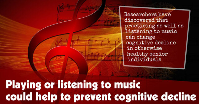 Playing Or Listening To Music Could Help To Prevent Cognitive Decline