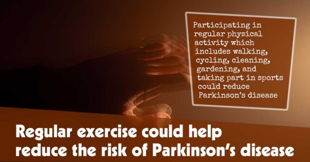 Regular Exercise Could Help Reduce The Risk Of Parkinsons Disease F